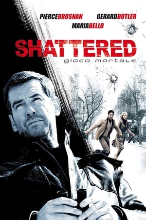 Poster Shattered - Gioco mortale 2007