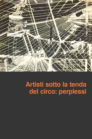 Artists Under the Big Top: Perplexed