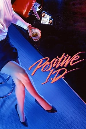 Poster Positive I.D. (1986)