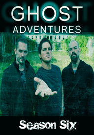 Ghost Adventures: Temporada 6