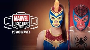 poster Marvel Lucha Libre Edition: El origen de la máscara