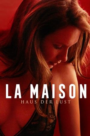 La Maison – Haus der Lust stream