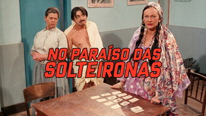 No Paraíso das Solteironas 1
