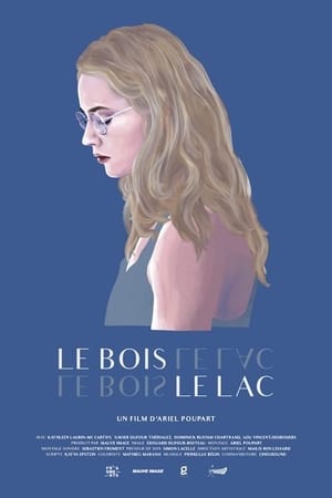 Le Bois, Le Lac (2019)