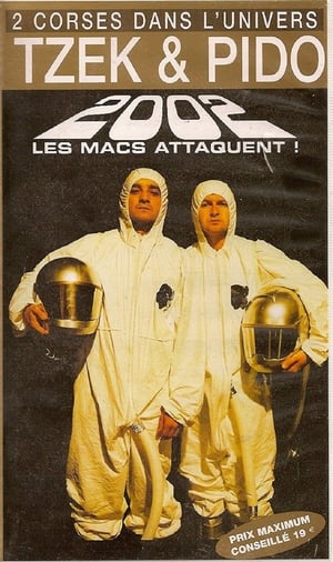 Poster Tzek et Pido Les Macs Attaquent ! (2002)