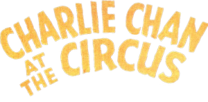 Charlie Chan at the Circus