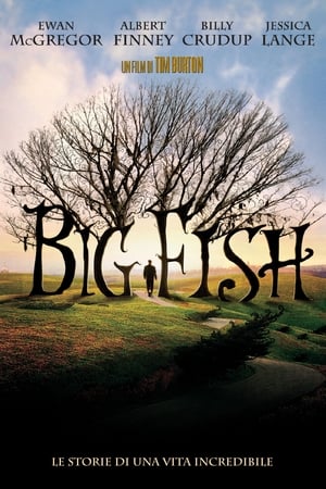 Poster Big Fish - Le storie di una vita incredibile 2003