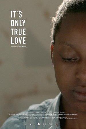 Poster It's Only True Love (2018)