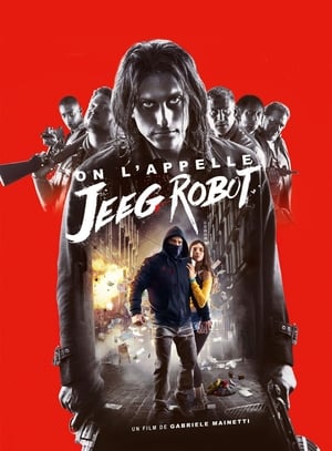 Poster On l'appelle Jeeg Robot 2016