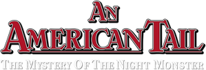 An American Tail: The Mystery of the Night Monster