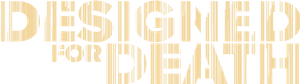 Designed for Death — Logos 2