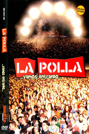 Poster La Polla ...Vamos Entrando... 2003