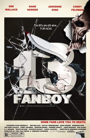 Click for trailer, plot details and rating of 13 Fanboy (2021)