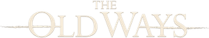 The Old Ways