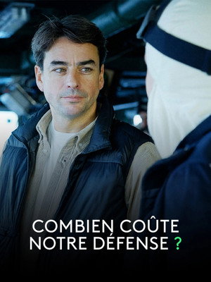 Question d'argent : Combien coûte notre défense ? (2026)