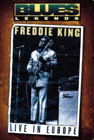 Freddie King - Live in Europe poster