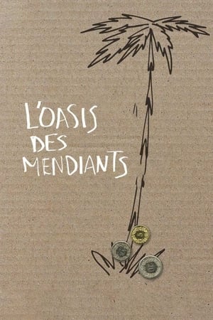 Poster L'oasis des mendiants (2015)