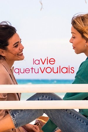 La Vie que tu voulais movie poster