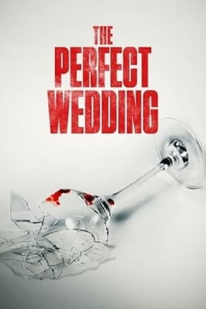Poster The Perfect Wedding 2021