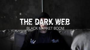 Episódio 3 - Boom do mercado negro - The Dark Web