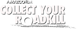 Collect Your Roadkill