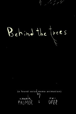 Behind the Trees poster