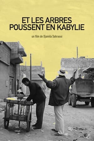 Poster Et les arbres poussent en Kabylie 2003