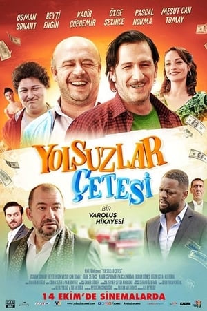 Yolsuzlar Çetesi poster