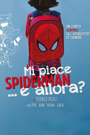 Poster Mi piace Spiderman... e allora? 2021