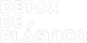 Detox de Plástico