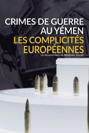 Poster Crimes de guerre au Yémen, les complicités européennes (2019)