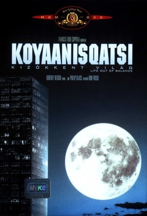 Koyaanisqatsi - Kizökkent világ 1983