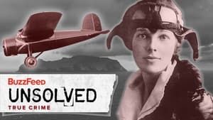 Buzzfeed Unsolved The Odd Vanishing of Amelia Earhart