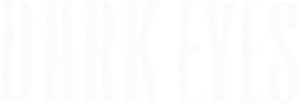 Dark Eyes