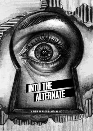 Poster Into The Alternate (2018)