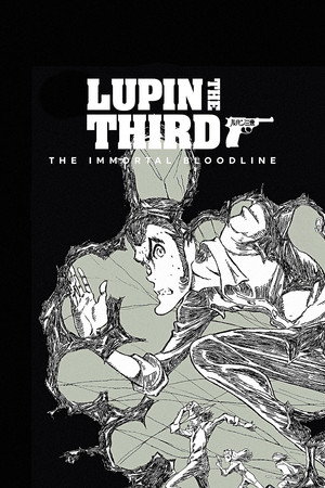 LUPIN THE IIIRD: The Movie - The Immortal Bloodline