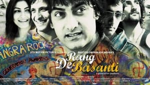 مشاهدة فيلم Rang De Basanti 2006 مترجم