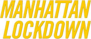 Manhattan Lockdown