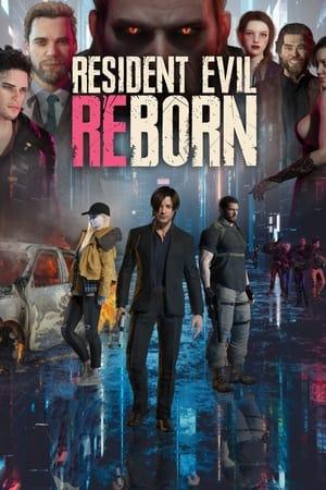 Watch Resident Evil: Reborn Full Movie