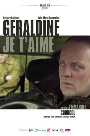 Poster Géraldine je t'aime (2013)