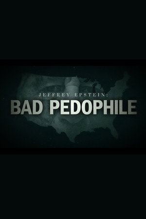 Jeffrey Epstein: Bad Pedophile 8