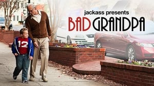 Jackass Presents: Bad Grandpa (2013)