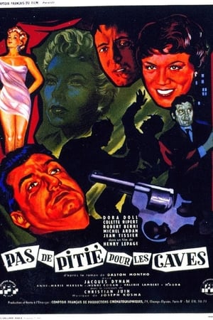 Poster Pas de pitié pour les caves 1955