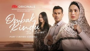 Part 3: Rindu Cintaku