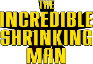 The Incredible Shrinking Man