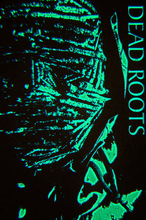 Poster Dead Roots (2023)