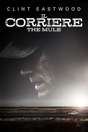 Poster Il corriere - The Mule 2018