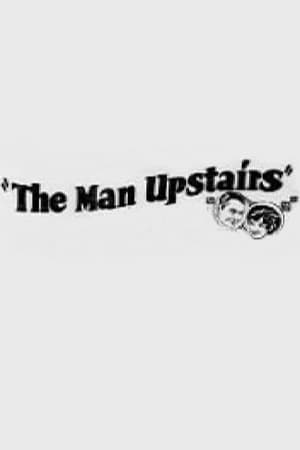 The Man Upstairs film complet