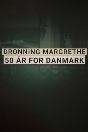 Image Dronning Margrethe - 50 år for Danmark