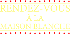 Rendez-vous à la Maison Blanche — logo